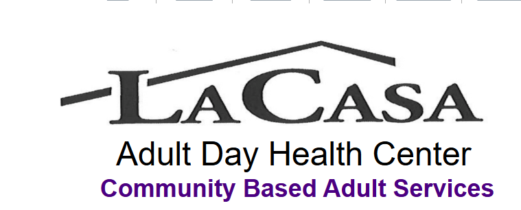 La Casa Adult Day Health Center